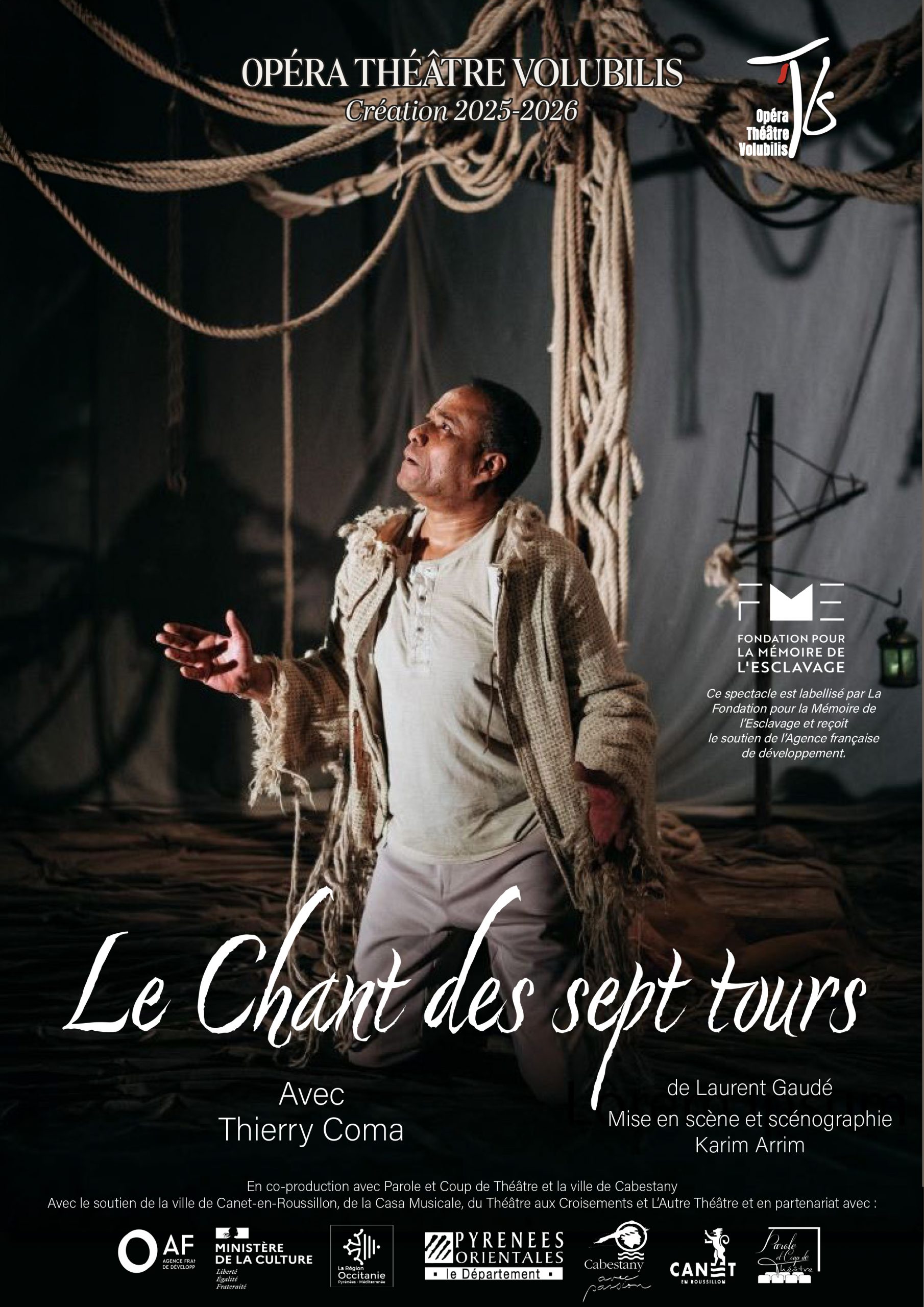 Le Chant des sept tours -Le regard du metteur en scène
